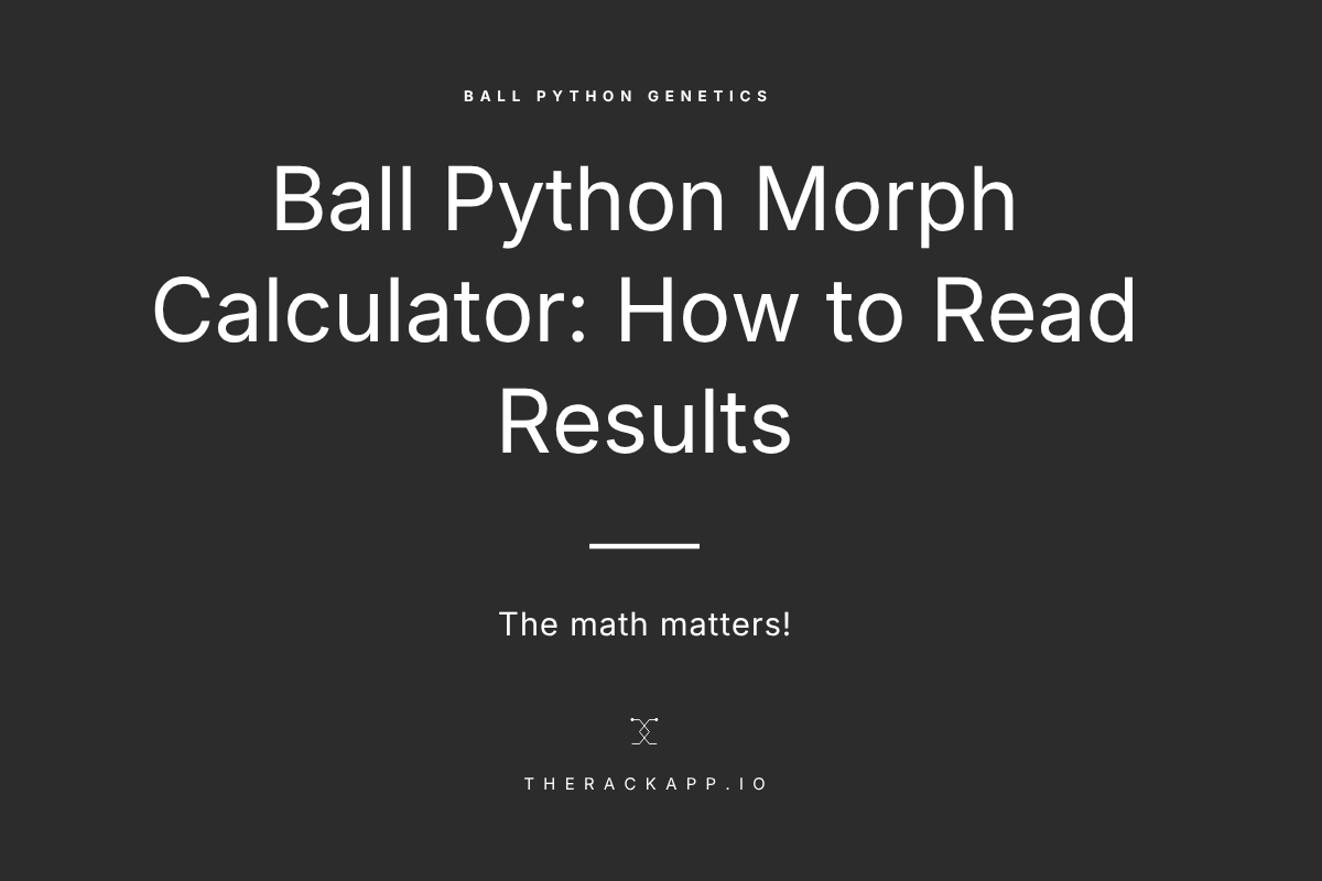Ball Python Morph Calculator: How to Read Results